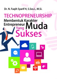 Image of Technopreneurship membentuk karakter entrepreneur muda yang sukses