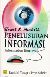 Image of Teori dan praktik penelusuran informasi (information retrieval)