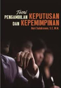 Image of Teori Pengambilan Keputusan dan Kepemimpinan