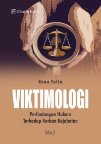 Image of Viktimologi Perlindungan Hukum terhadap Korban Kejahatan