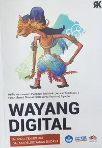 Image of Wayang Digital : Inovasi Teknologi dalam Pelestarian Budaya