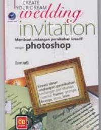 Image of Create Your Dream Wedding Invitation; Membuat Undangan Pernikahan Kreatif dengan Photoshop