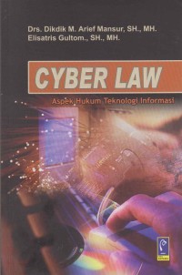 Image of Cyber Law aspek hukum teknologi informasi
