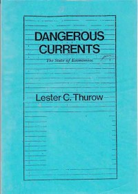 Image of Dangerous Currents; the state of economics