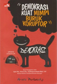 Image of Demokrasi kuat mimpi buruk koruptor