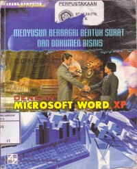 Image of Menyusun Berbagai Bentuk Surat dan Dokumen Bisnis dengan Microsoft Word XP