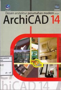 Image of PAS (panduan aplikatif & solusi) Desain Arsitektur perumahan Modern dengan Archicad 14