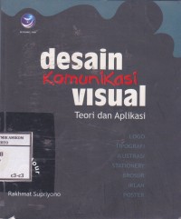 Image of Desain komunikasi Visual teori dan aplikasi
