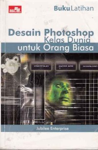 Image of Desain Photoshop Kelas Dunia untuk Orang Biasa