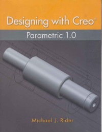 Image of Designing with Creo Parametric 1.0