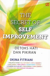 Image of The Secret Of Self Improvement; detoks hati dan pikiran