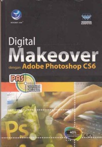 Image of PAS (panduan aplikatif & solusi) Digital Makeover dengan adobe photoshop cs6