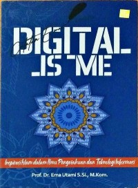 Image of Digitalisme: inspirasi islam dalam ilmu pengetahuan dan teknologi inforamsi