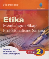 Image of Etika membangun sikap profesionalisme sarjana