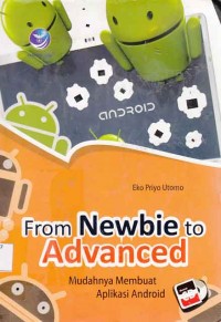 Image of From newbie to advanced mudahnya membat aplikasi android