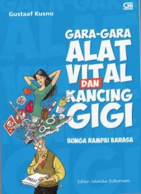 Image of Gara-gara Alat Vital dan Kancing Gigi