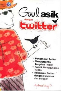 Image of Gaul Asik dengan Twitter