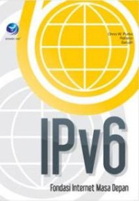 Image of iPv6 Fondasi Internet Masa Depan