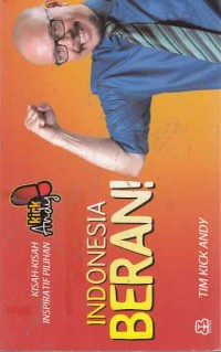 Image of Indonesia Berani; kisah-kisah inspiratif pilihan kick andy