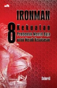 Image of Ironman 8 kekuatan pembentuk mental baja untuk meraih kesuksesan