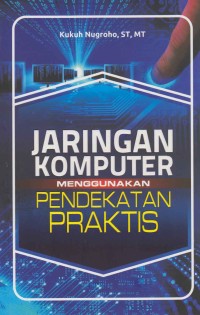Image of Jaringan Komputer menggunakan pendekatan praktis