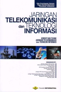 Image of Jaringan Telekomunikasi dan Teknologi Informasi: konsep dan teknik jaringan telekomunikasi dan teknologi informasi