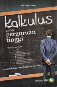 Image of Kalkulus untuk Perguruan Tinggi; Memahami Kalkulus dengan Berbagai Soal dan Latihan