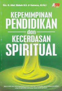 Image of Kepemimpinan pendidikan dan kecerdasan spiritual
