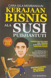 Image of Cara gila membangun kerajaan bisnis ala Susi Pudjiastuti
