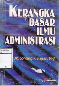 Image of Kerangka Dasar Ilmu Administrasi