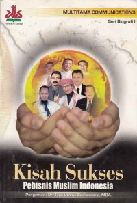 Image of Seri biografi I; Kisah Sukses pebisnis muslim indonesia