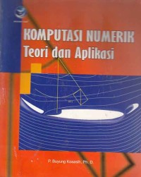 Image of Komputasi Numerik, Teori dan Aplikasi