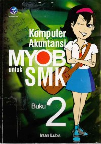 Image of Komputer Akuntansi MYOB untuk SMK Buku 2