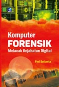 Image of Komputer Forensik melacak kejahatan digital