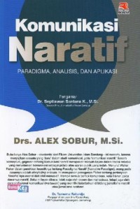 Image of Komunikasi Naratif: paradigma, analisis dan aplikasi