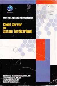Image of Konsep & Aplikasi Pemrograman Client Server dan Sistem Terdistribusi