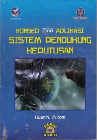Image of Konsep dan aplikasi sistem pendukung keputusan