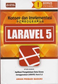 Image of Konsep dan Implementasi pemrograman laravel 5