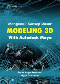 Image of Mengenali Konsep Dasar Modeling 3D With Autodesk Maya