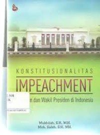 Image of Konstitusionalitas impeachment presiden dan wakil presiden di indonesia