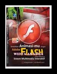 Image of Kreasikan animasi-mu dengan Adobe Flash dalam membuat sistem multimedia interaktif