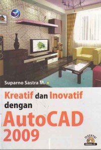 Image of Kreatif dan Inovatif dengan AutoCAD 2009