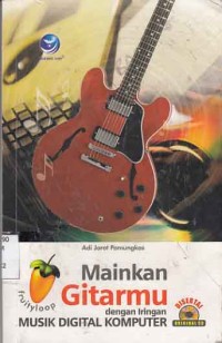 Image of Mainkan Gitarmu dengan Iringan Musik Digital Komputer