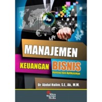 Image of Manajemen keuangan bisnis konsep dan aplikasinya