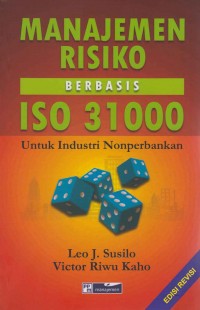 Image of Manajemen Risiko berbasis ISO 31000 untuk industri non perbankan