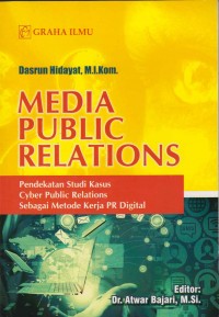 Image of Media public relations; pendekatan studi kasus cyber public relations sebagai metode kerja PR digital