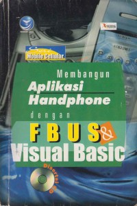 Image of Membangun Aplikasi handphone dengan FBUS & Visual Basic