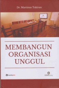 Image of Membangun Organisasi unggul