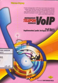 Image of Membangun telepon berbasis VoIP studi kasus: implementasi pada jaringan RT/ RW net