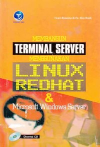 Image of Membangun Terminal Server Menggunakan Linux Redhat & Microsoft Windows Server